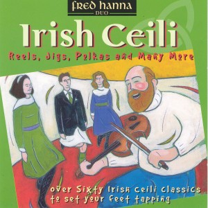 Album Irish Ceili from Fred Hanna