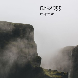 Funky Dee的專輯Grime Tour (Explicit)