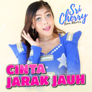 Listen to Cinta Jarak Jauh song with lyrics from Sri Cherry