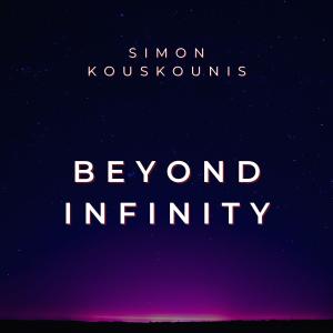 收聽Simon Kouskounis的Beyond Infinity歌詞歌曲