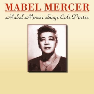 Mabel Mercer Sings Cole Porter dari Mabel Mercer