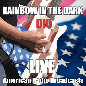 Dio的專輯Rainbow In The Dark (Live)