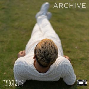 Twclws的專輯ARCHIVE (Explicit)