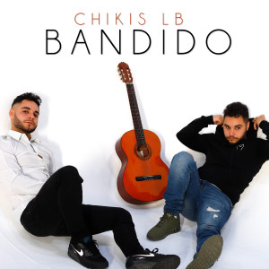 Chikis LB的專輯Bandido