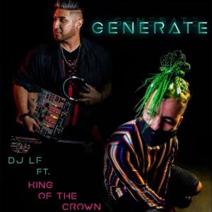 ดาวน์โหลดและฟังเพลง Generate พร้อมเนื้อเพลงจาก DJ LF