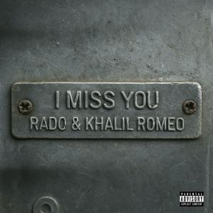 Rado的專輯I MISS YOU (Explicit)