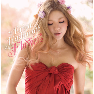 收聽橋本江莉果的Flowers歌詞歌曲