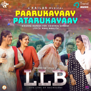 Album Paarukayaay Patarukayaay (From "LLB") from Naresh Iyer