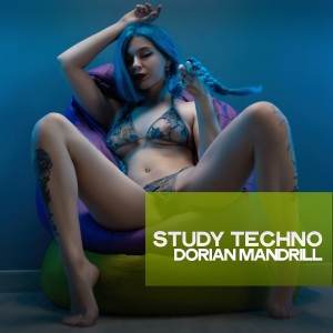 Album Study Techno from Dorian Mandrill