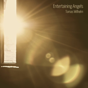 Tomas Wilhelm的專輯Entertaining Angels