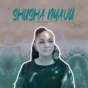 Album Shusha Nyavu from Christina Shusho