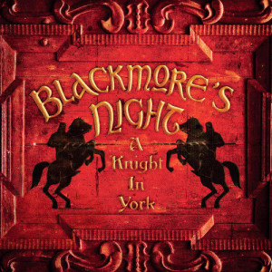 Blackmore's night的專輯A Knight In York (Live)