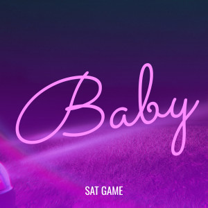 Album Baby (Explicit) from Sat Game