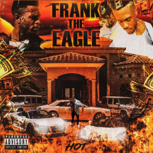 ดาวน์โหลดและฟังเพลง Topnotch (feat. Kxng Blanco) (Explicit) พร้อมเนื้อเพลงจาก Frank the Eagle