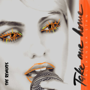 收聽Alexandra Stan的Take Me Home (iRonic Distors Version)歌詞歌曲