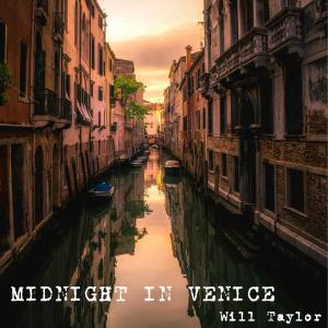 Will Taylor and Strings Attached的專輯Midnight in Venice