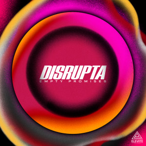 Album Empty Promises from Disrupta