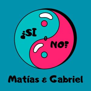 ¿SI o NO? (Matías & Gabriel) dari Matías & Gabriel