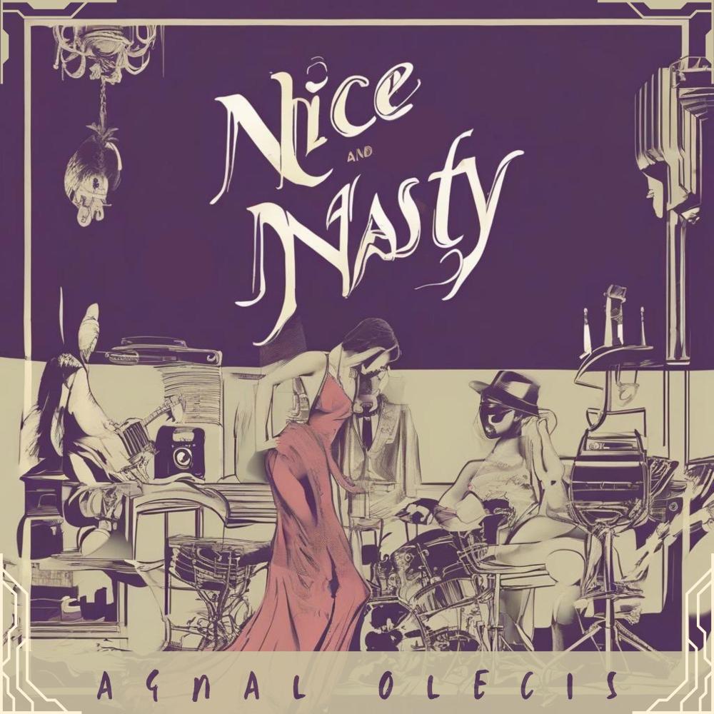 Nice & Nasty