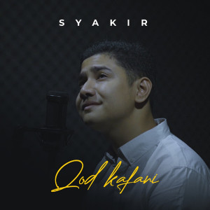 Listen to Qod kafani (Live) song with lyrics from Syakir Daulay