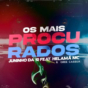 MC Juninho da 10的專輯Mais Procurado