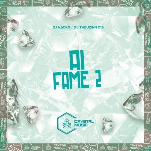 DJ Nackx的專輯Ai Fame 2 (Explicit)