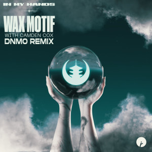 Wax Motif的專輯In My Hands (with Camden Cox) (DNMO Remix)