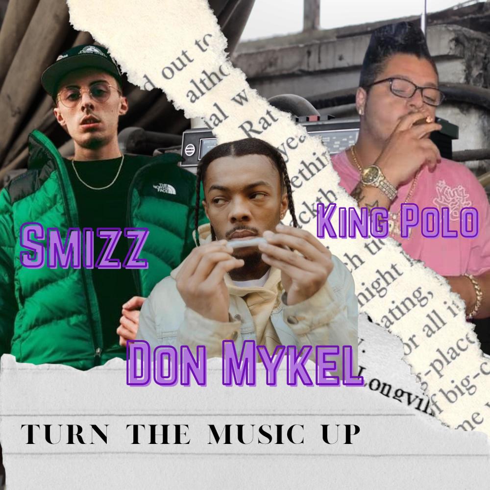 Turn the Music Up (feat. Don Mykel & King Polo) (Explicit)