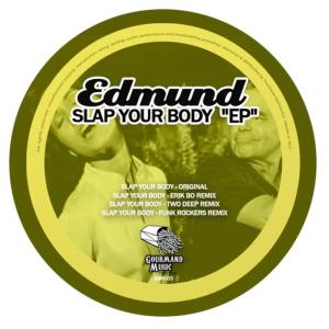 Edmund的專輯Slap Your Body EP