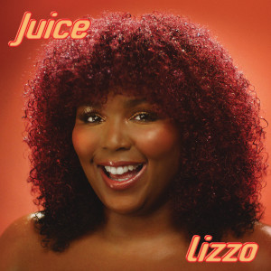 收聽Lizzo的Juice (Explicit)歌詞歌曲