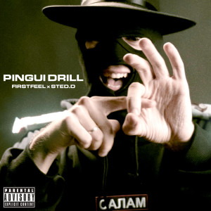 Album PINGUI DRILL (Explicit) from FirstFeel