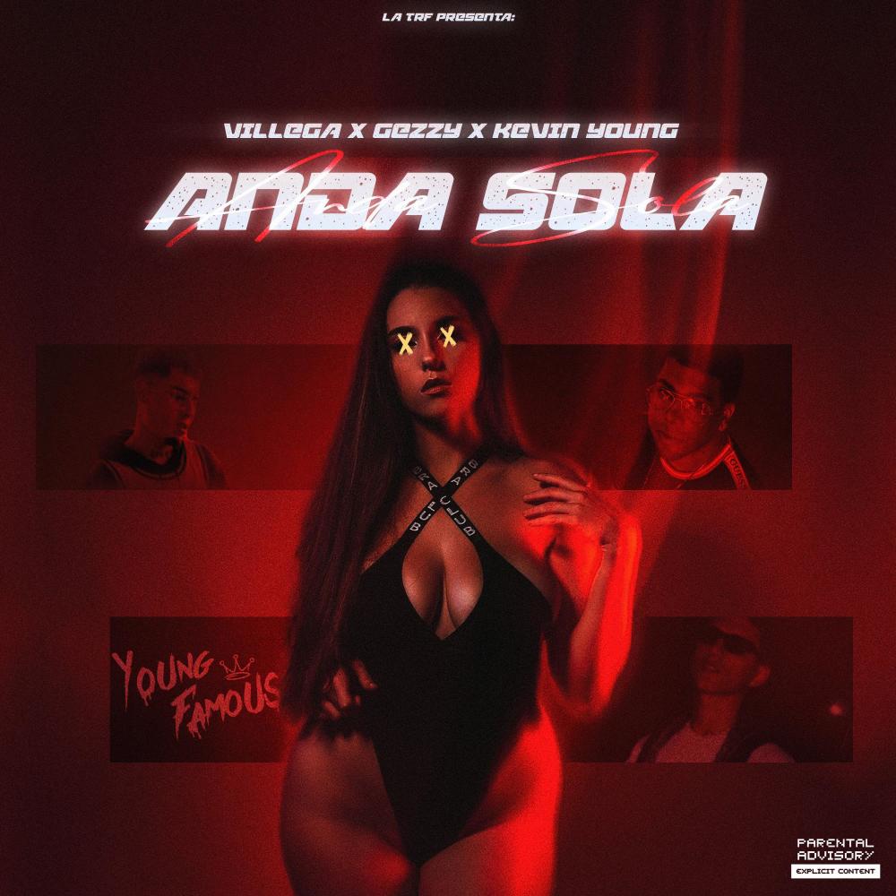 Anda Sola (feat. Gezzy & Kevinyoungpr) (Explicit)