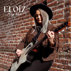 Album Hey Bro from Eloïz