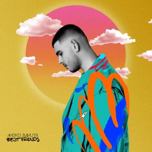 Listen to Best Friends song with lyrics from Andrei Bănută