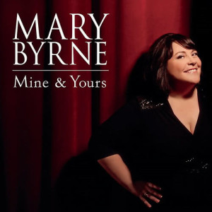 Mary Byrne的專輯Mine & Yours