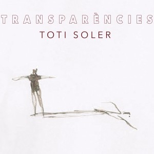 收聽Toti Soler的Soledat歌詞歌曲