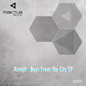 อัลบัม Boys From the City EP ศิลปิน Asvajit