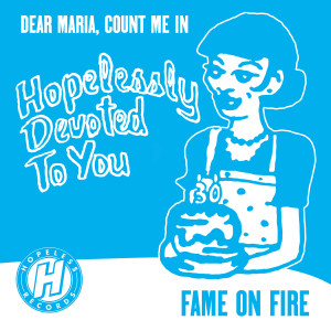 อัลบัม Dear Maria, Count Me In ศิลปิน Fame on Fire