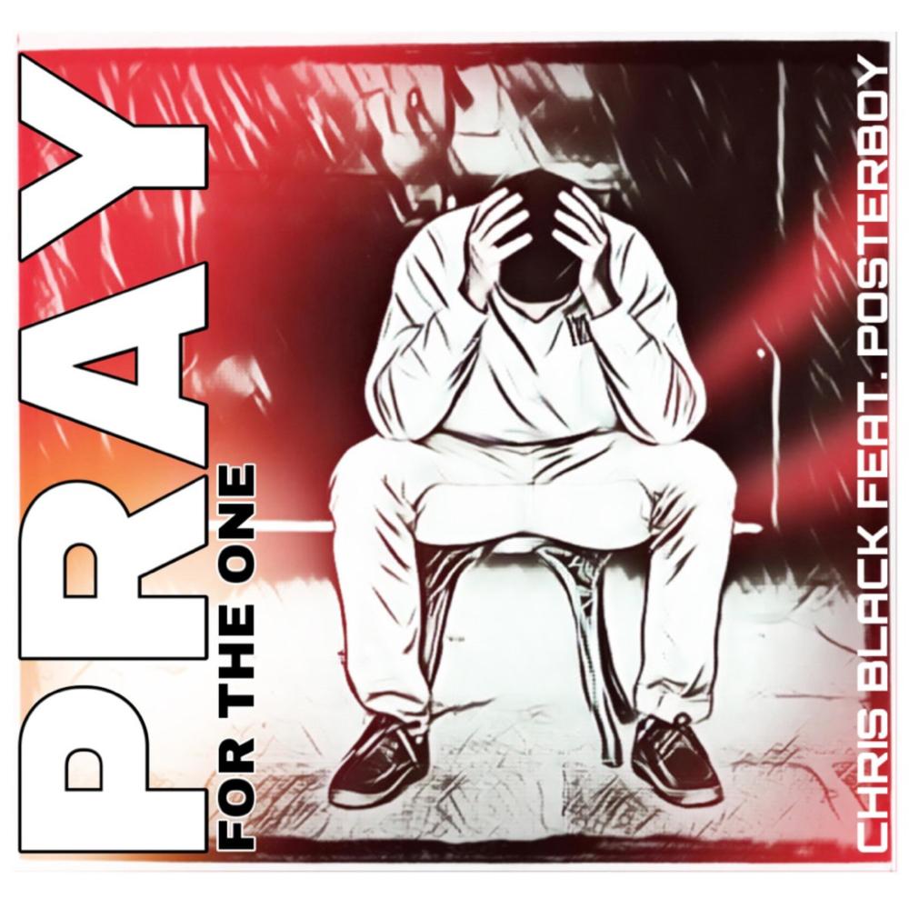 PRAY FOR THE ONE (feat. PosterBoyBeats) (Explicit)