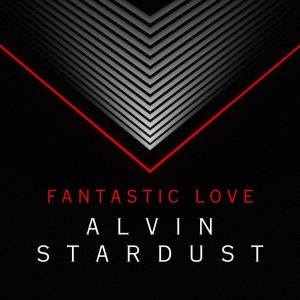 Alvin Stardust的专辑Fantastic Love