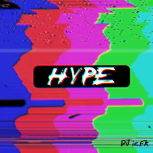 DJ ICEK'的專輯Hype