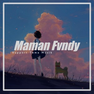 Listen to Anak Lanang song with lyrics from Maman Fvndy