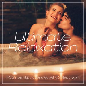 Album Ultimate Relaxation: Romantic Classical Collection from Prague Symphonia