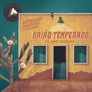 Afterclapp的專輯Baião Temperado