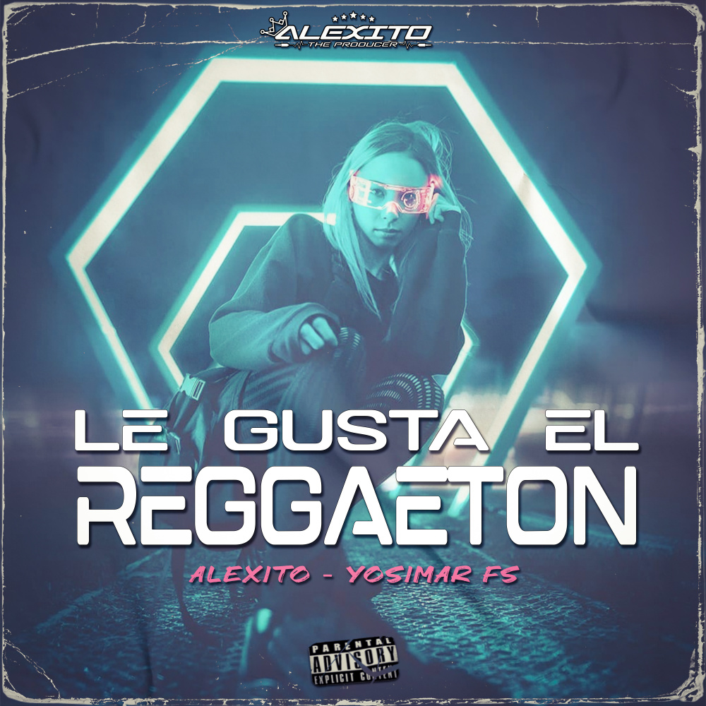 Le Gusta el Reggaeton