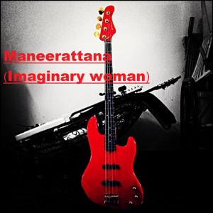 Dengarkan Maneerattana(Imaginary Woman) lagu dari Mr. Ooze dengan lirik