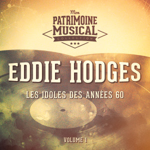 Eddie Hodges的专辑Les idoles des années 60 : Eddie Hodges, Vol. 1