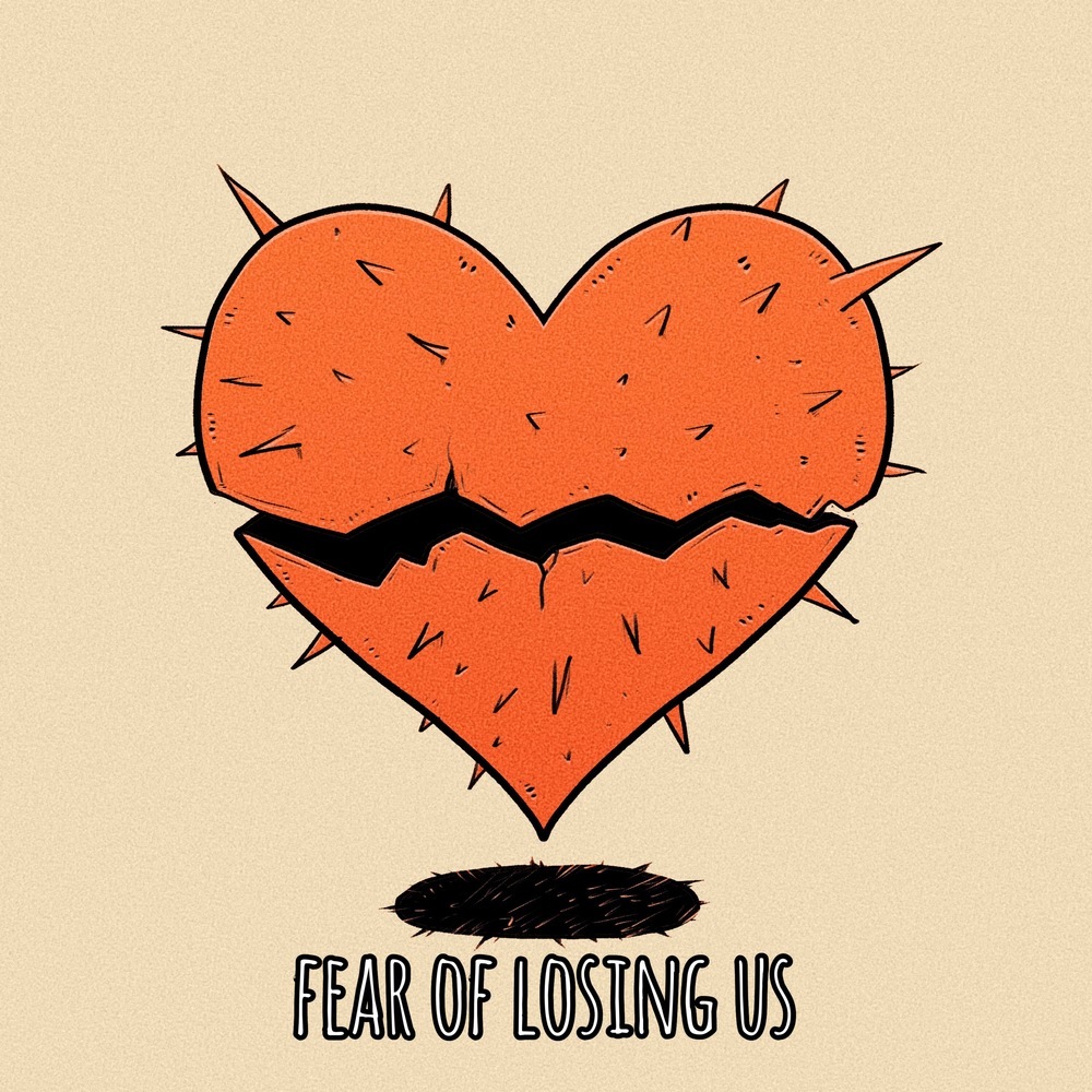 fear of losing us