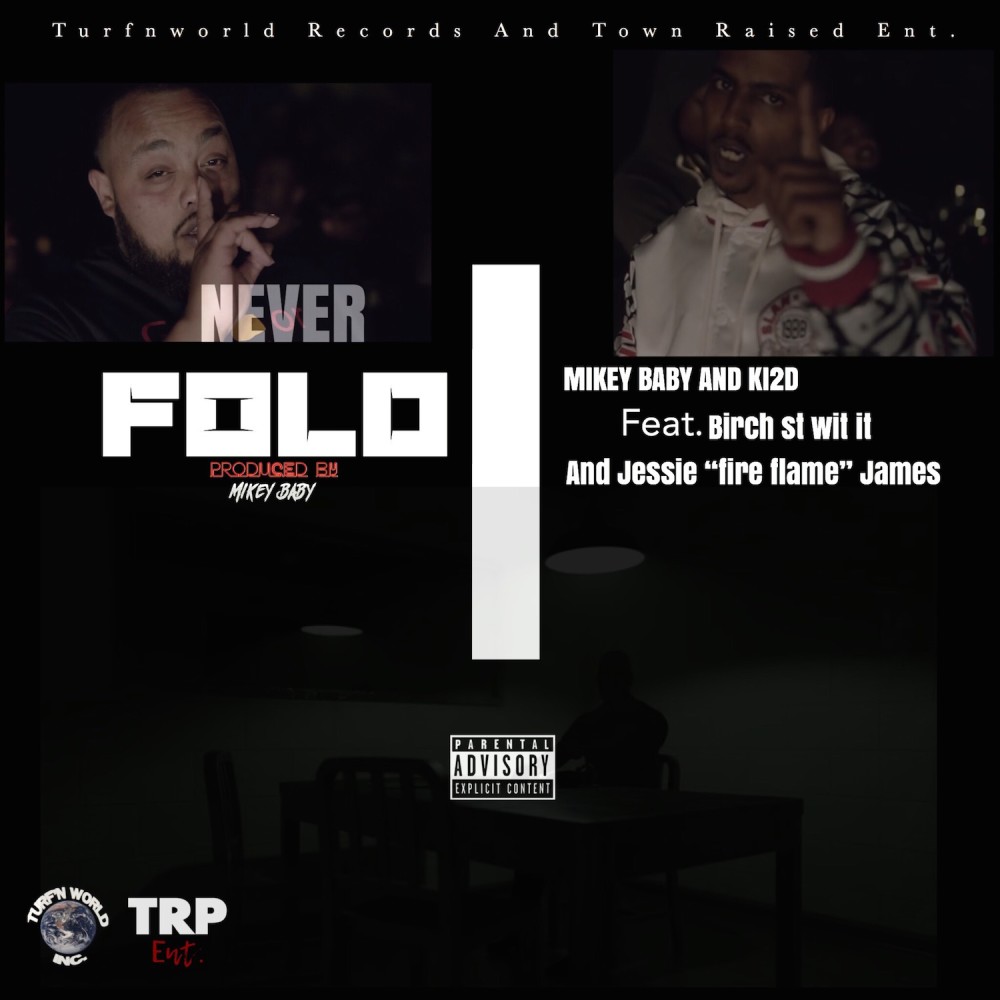 Never Fold (Explicit)