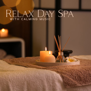 Relax Day Spa with Calming Music Therapy and Guided Meditation for Healing